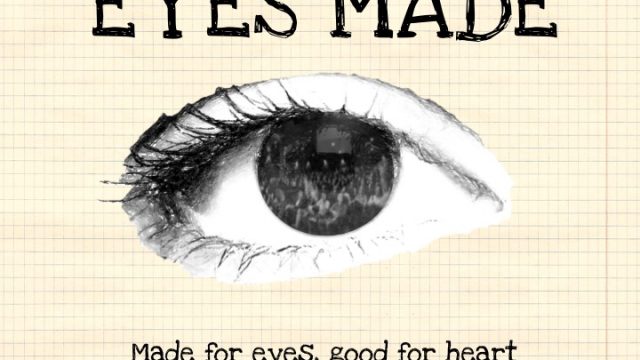 Eyes Made